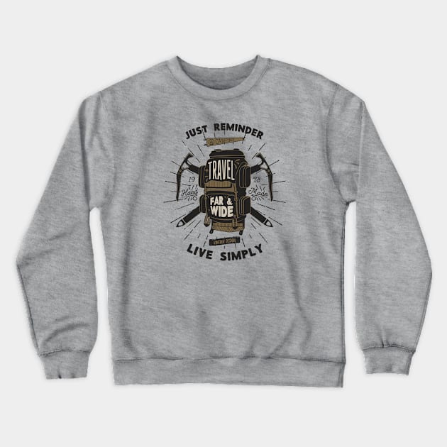 Travel Far and Wide Crewneck Sweatshirt by CB Creative Images